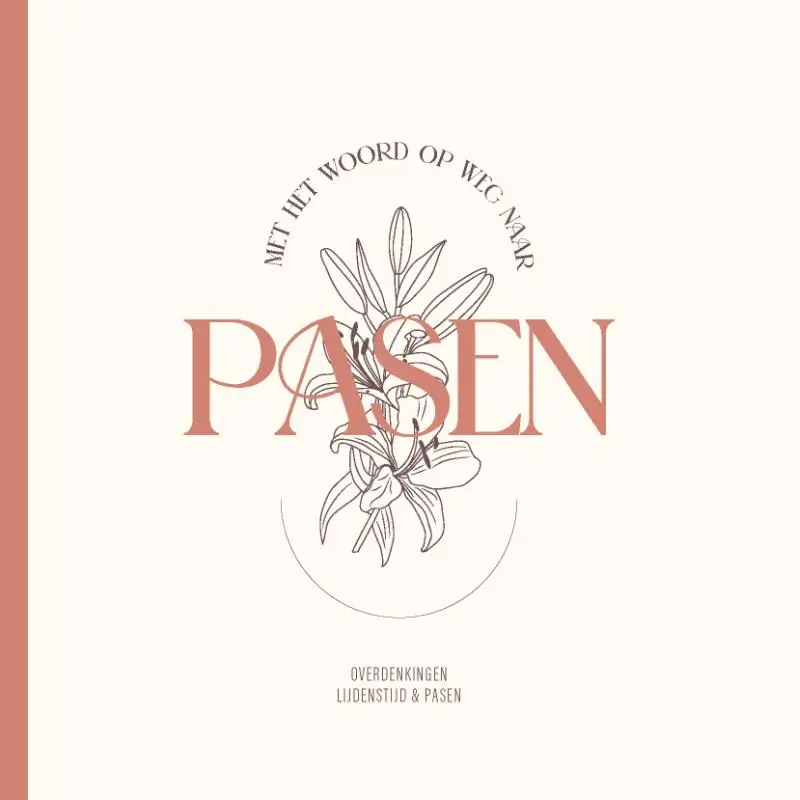 Met het Woord op weg naar pasen