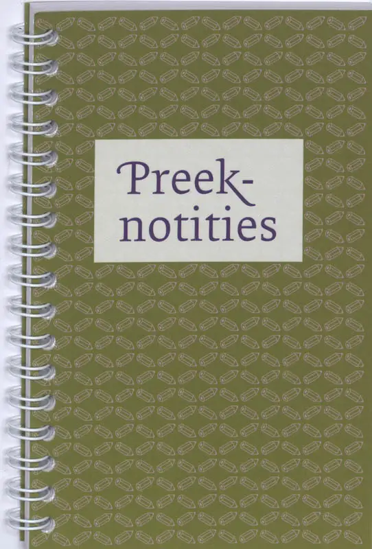 Preeknotities