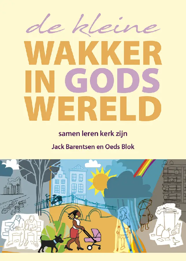 Kleine wakker in Gods wereld