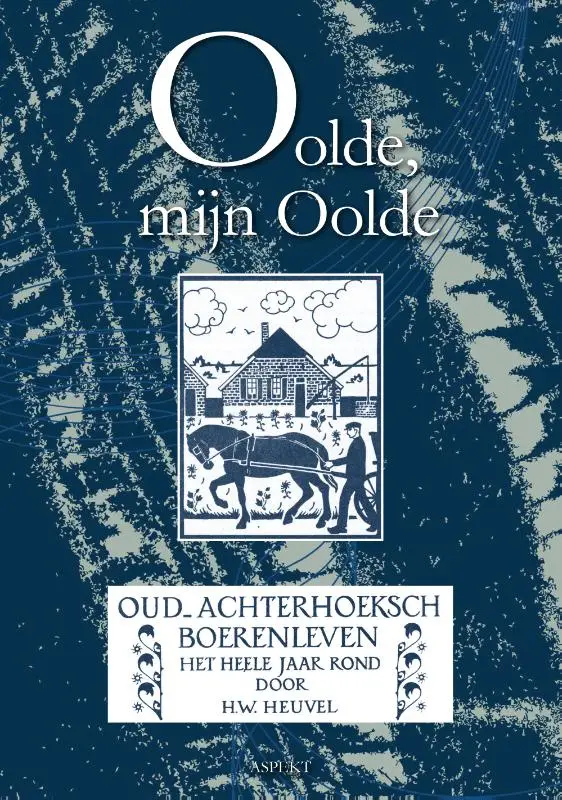 Oolde mijn Oolde