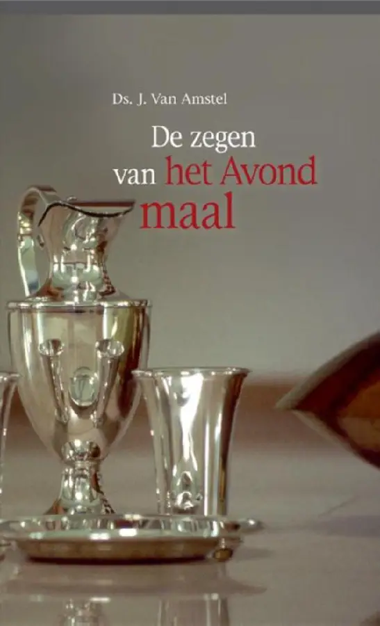 De zegen van het Avondmaal