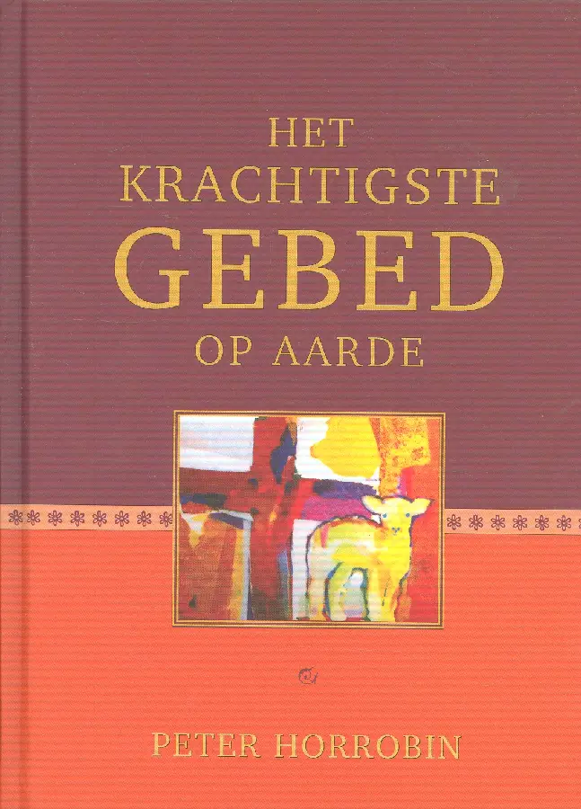 Krachtigste gebed op aarde