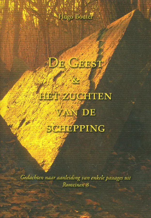 Geest zucht en de schepping zucht