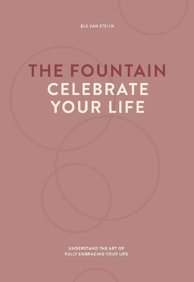 The fountain, celebrate your life
