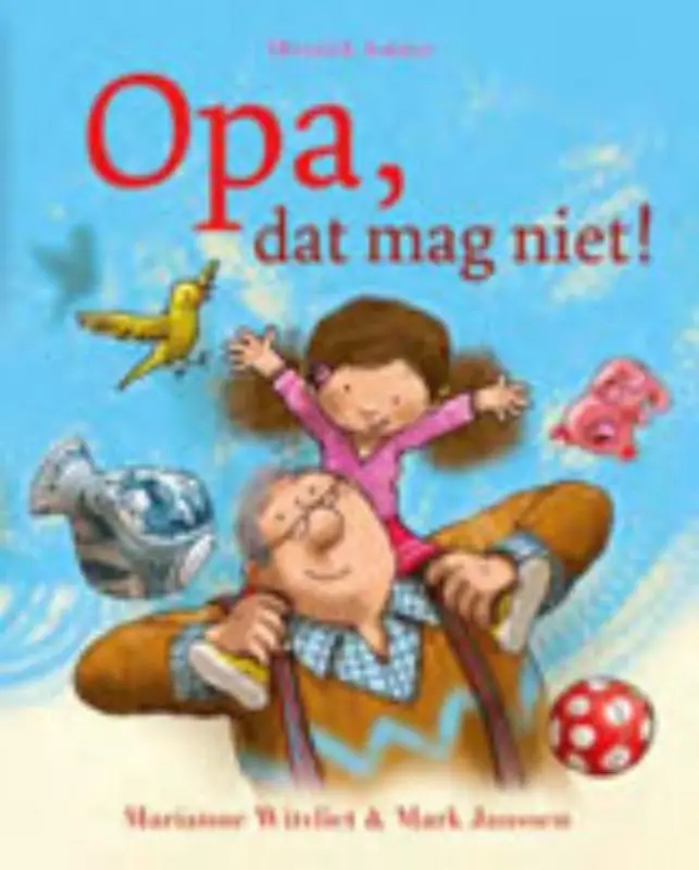 Opa dat mag niet miniprentenboek